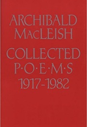 Collected Poems, 1917-1952 (Archibald Macleish)