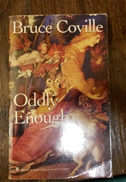 Oddly Enough (Bruce Coville)