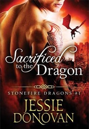 Sacrificed to the Dragon (Jessie Donovan)