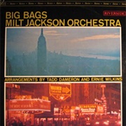 Big Bags – Milt Jackson (Riverside/OJC, 1962)
