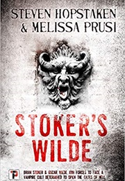 Stoker's Wilde (Steven Hopstaken)