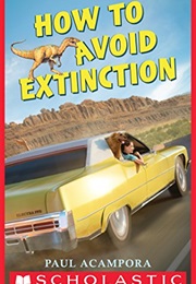 How to Avoid Extinction (Paul Acampora)