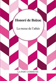 La Messe De L'athée (Honoré De Balzac)