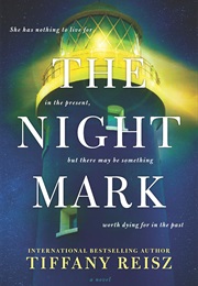 The Night Mark (Tiffany Reisz)