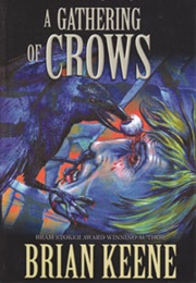 A Gathering of Crows (Brian Keene)