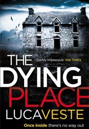 The Dying Place (Luca Vesta)