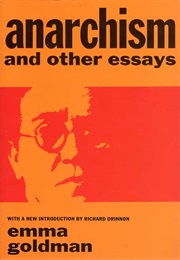 Anarchism and Other Essays (Emma Goldman)