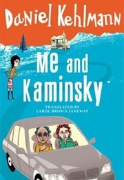 Me and Kaminski (Daniel Kehlmann)
