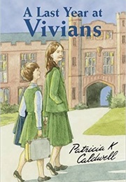 A Last Year at Vivians (Patricia Caldwell)