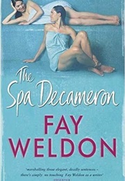 The Spa Decameron (FAY WELDON)