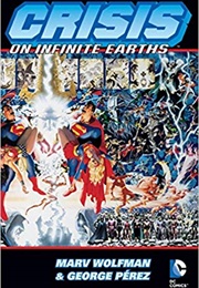 Crisis on Infinite Earths (Marv Wolfman)