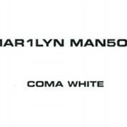 Marilyn Manson- Coma White