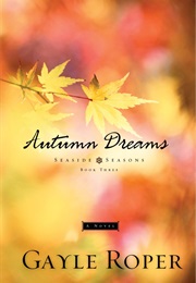 Autumn Dreams (Gayle Roper)