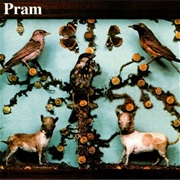 Pram - The Museum of Imaginary Animals