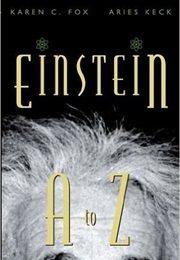 Einstein A to Z (Fox Keck)