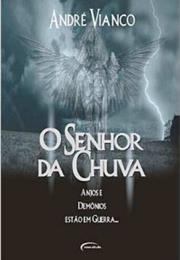 O Senhor Da Chuva