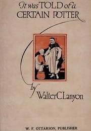 And It Was Told of a Certain Potter (Walter C. Lanyon)