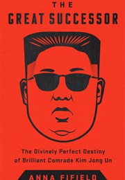 The Great Successor (Anna Fifield)