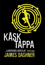 Käsk Tappa (James Dashner)