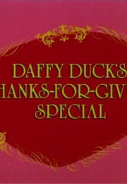 Daffy Duck's Thanks-For-Giving Special (1980)