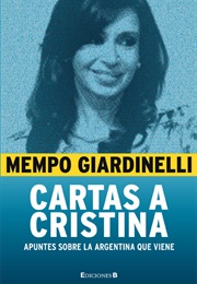 Letters to Cristina (Cartas a Cristina) (Mempo Giardinelli)