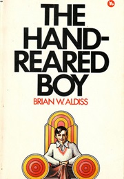 The Hand-Reared Boy (Brian Aldiss)