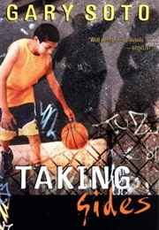 Taking Sides (Gary Soto)