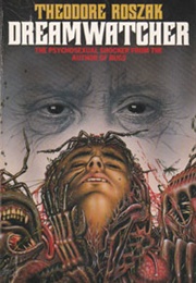 Dreamwatcher (Theodore Roszak)