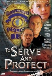 To Serve and Protect (1999)
