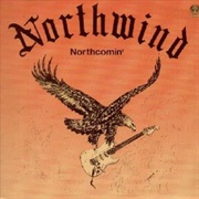 Northwind - Northcomin'