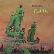 Farm - Dinosaur Jr