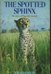 The Spotted Sphinx (Joy Adamson)