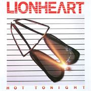 Lionheart - Hot Tonight
