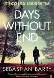 Days Without End (Sebastian Barry)