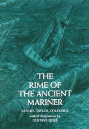 The Rime of the Ancient Mariner (Samuel Taylor Coleridge)