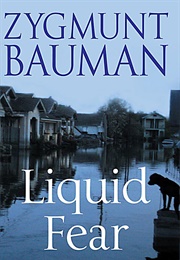 Liquid Fear (Zygmunt Bauman)