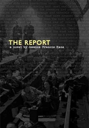 The Report (Jessica Francis Kane)