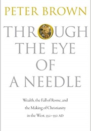 Through the Eye of a Needle (Peter Brown)