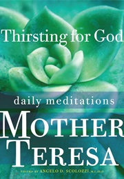 Thirsting for God (Mother Teresa)