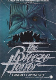 The Breeze Horror (Candace Caponegro)