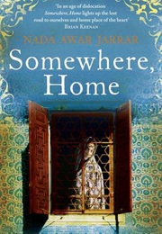 Somewhere, Home (Nada Awar Jarrar)