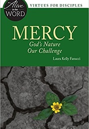 Mercy: God's Nature, Our Challenge (Laura Kelly Fanucci)