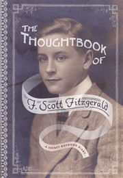 The Thoughtbook of F. Scott Fitzgerald: A Secret Boyhood Diary (F. Scott Fitzgerald)