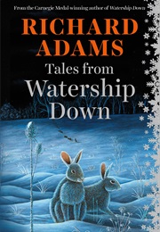 Tales From Watership Down (Adams, Richard)