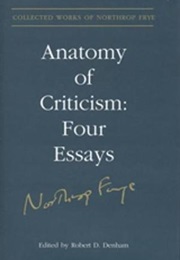 Anatomy of Criticism: Four Essays (Northrop Frye)