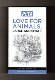 PETA:  Love for Animals, Large and Small (Ingrid Newkirk and Bob Barker)