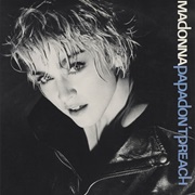 Papa Don't Preach - Madonna