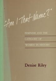 Am I That Name? (Denise Riley)