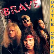 The Brave - Battle Cries