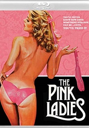 The Pink Ladies (1980)